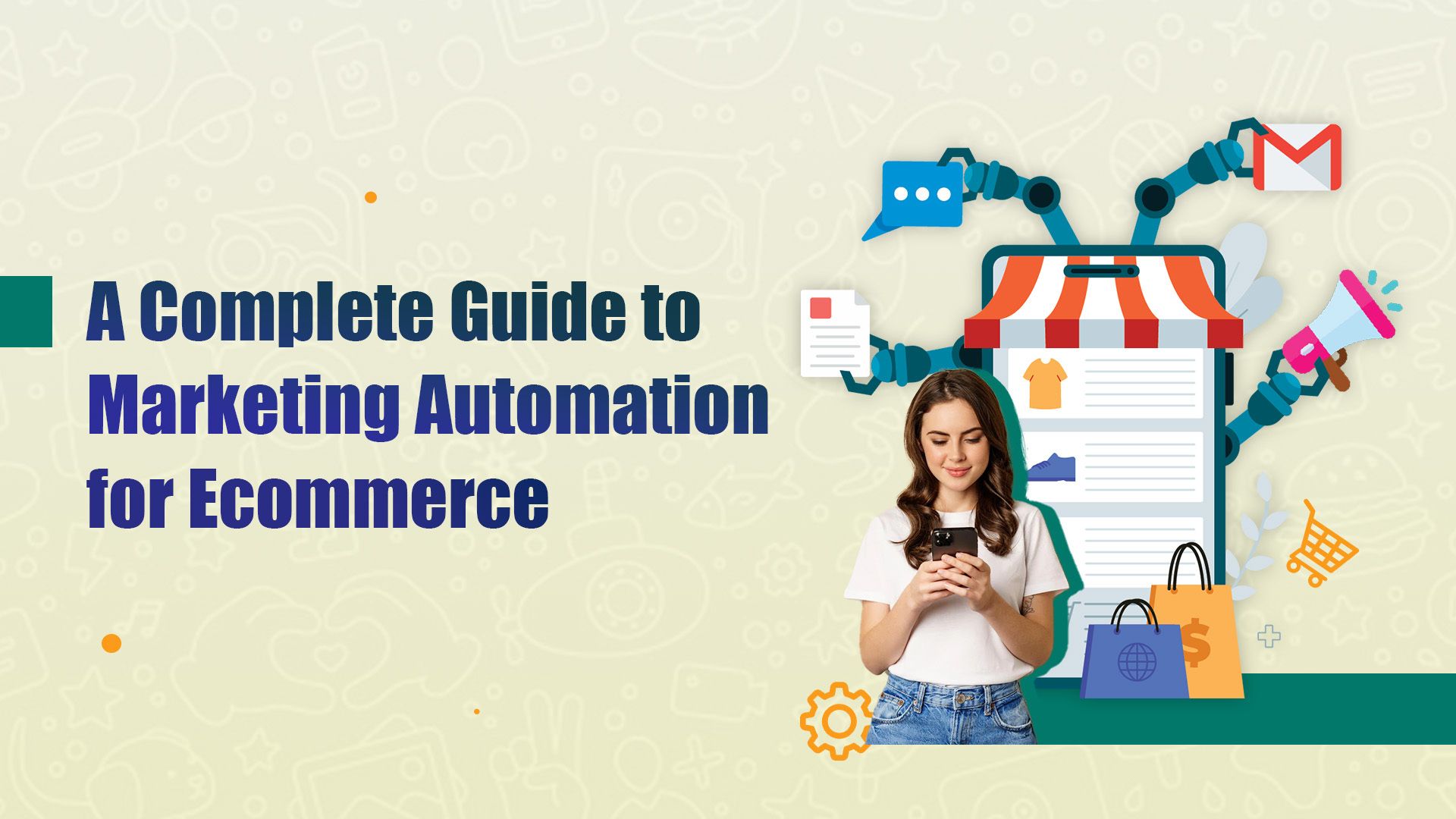 A Complete Guide to Marketing Automation for e-Commerce