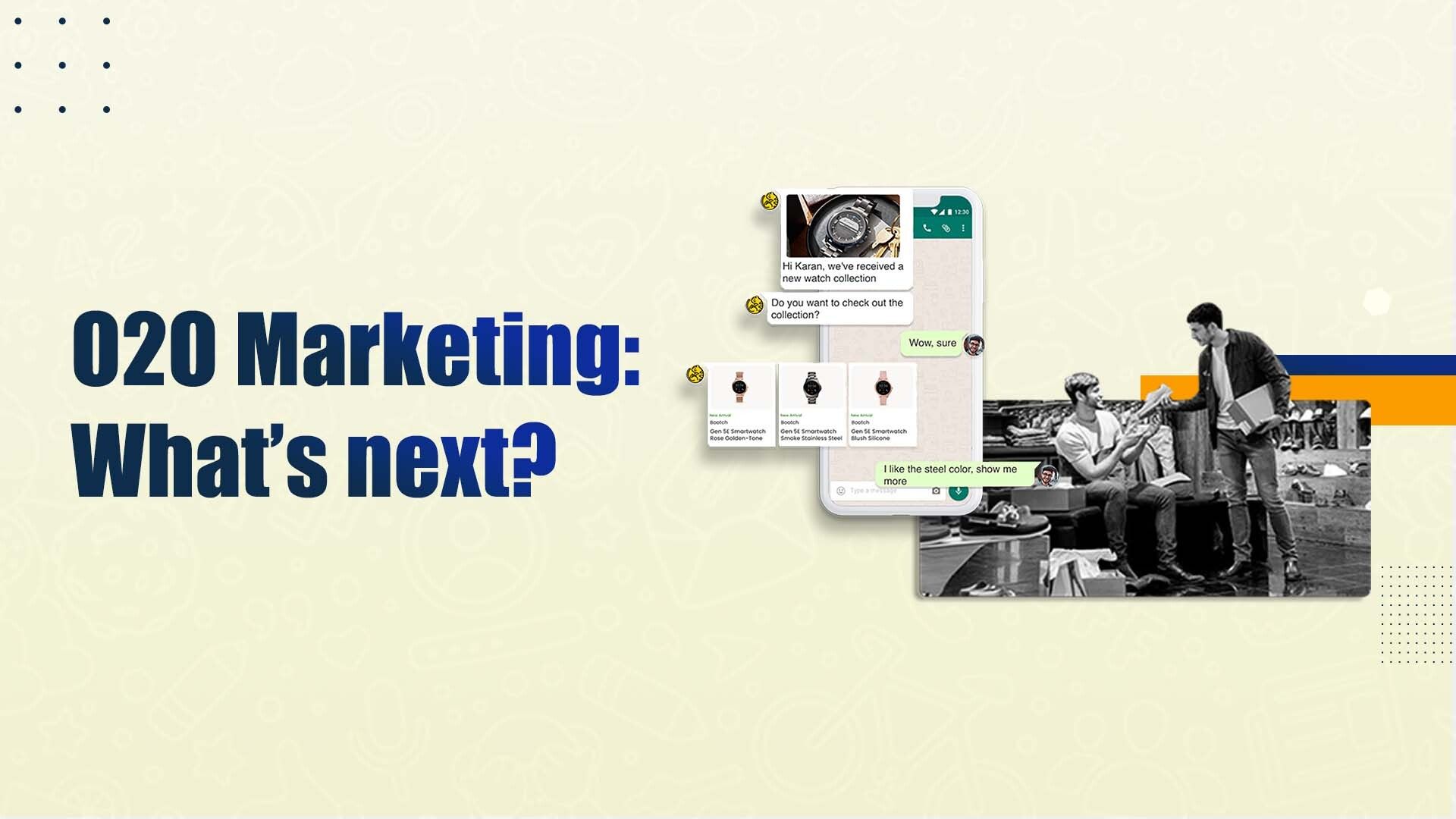 O2O Marketing: What's Next?
