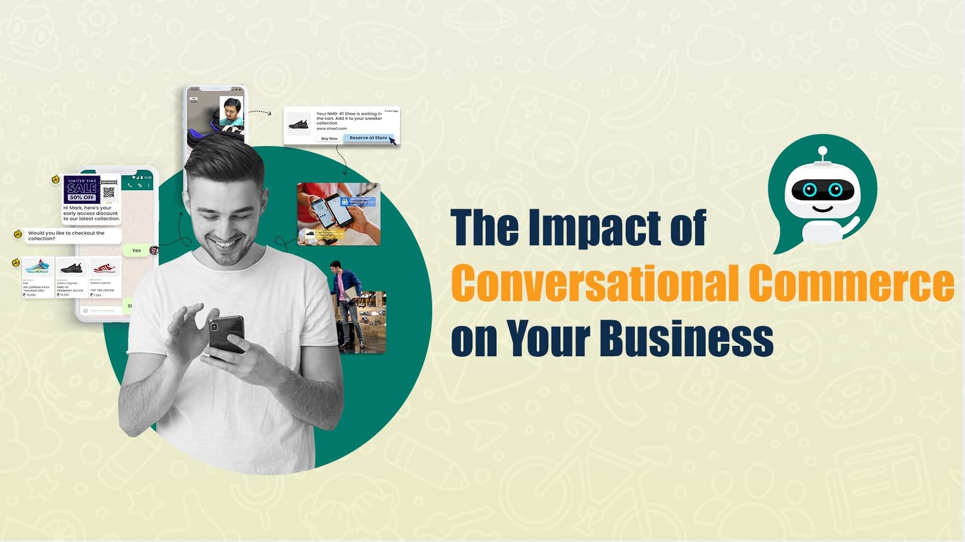 The Impact of Conversational Commerce on your Business