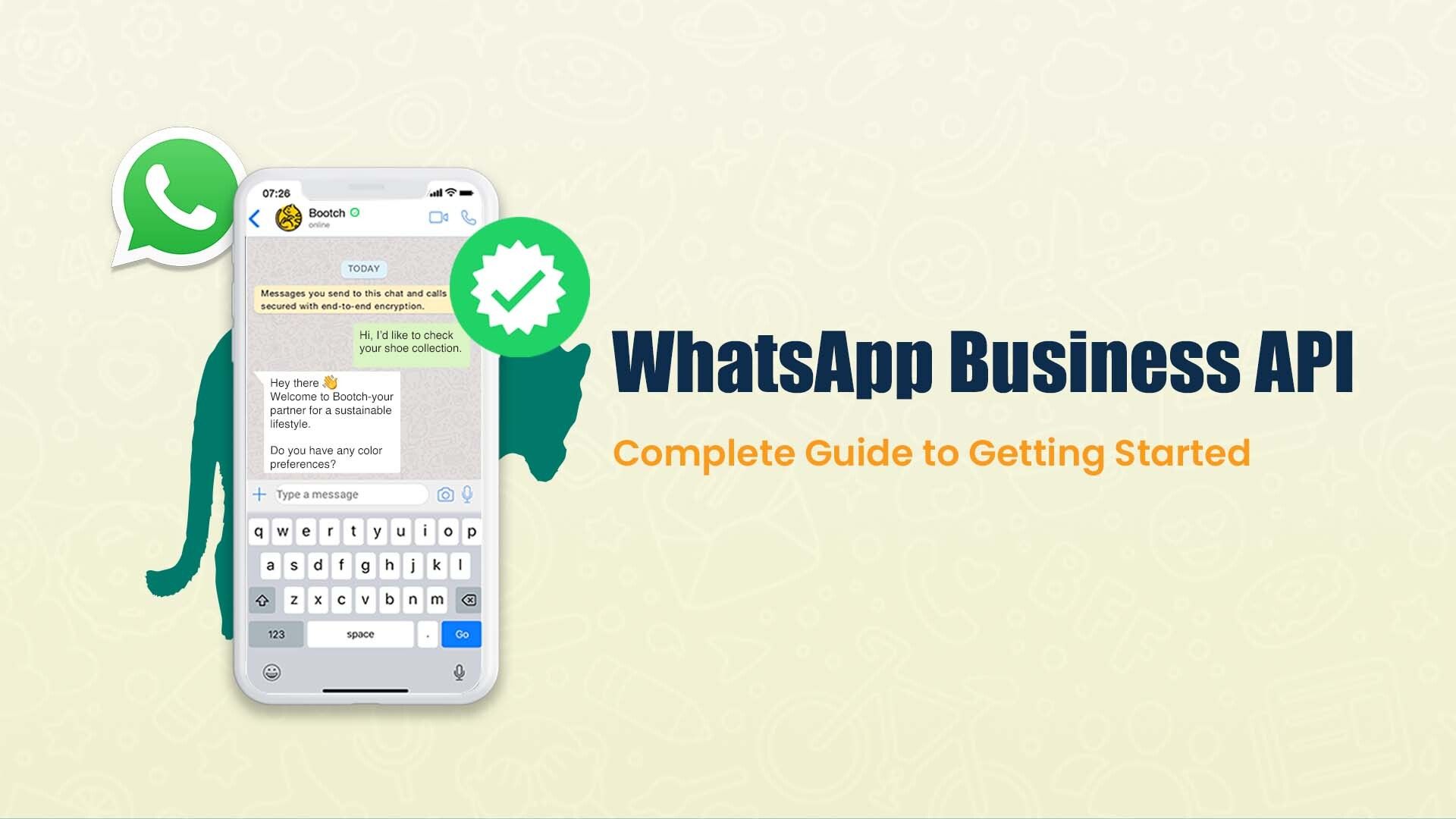 WhatsApp Business API: Complete Guide to Getting Started