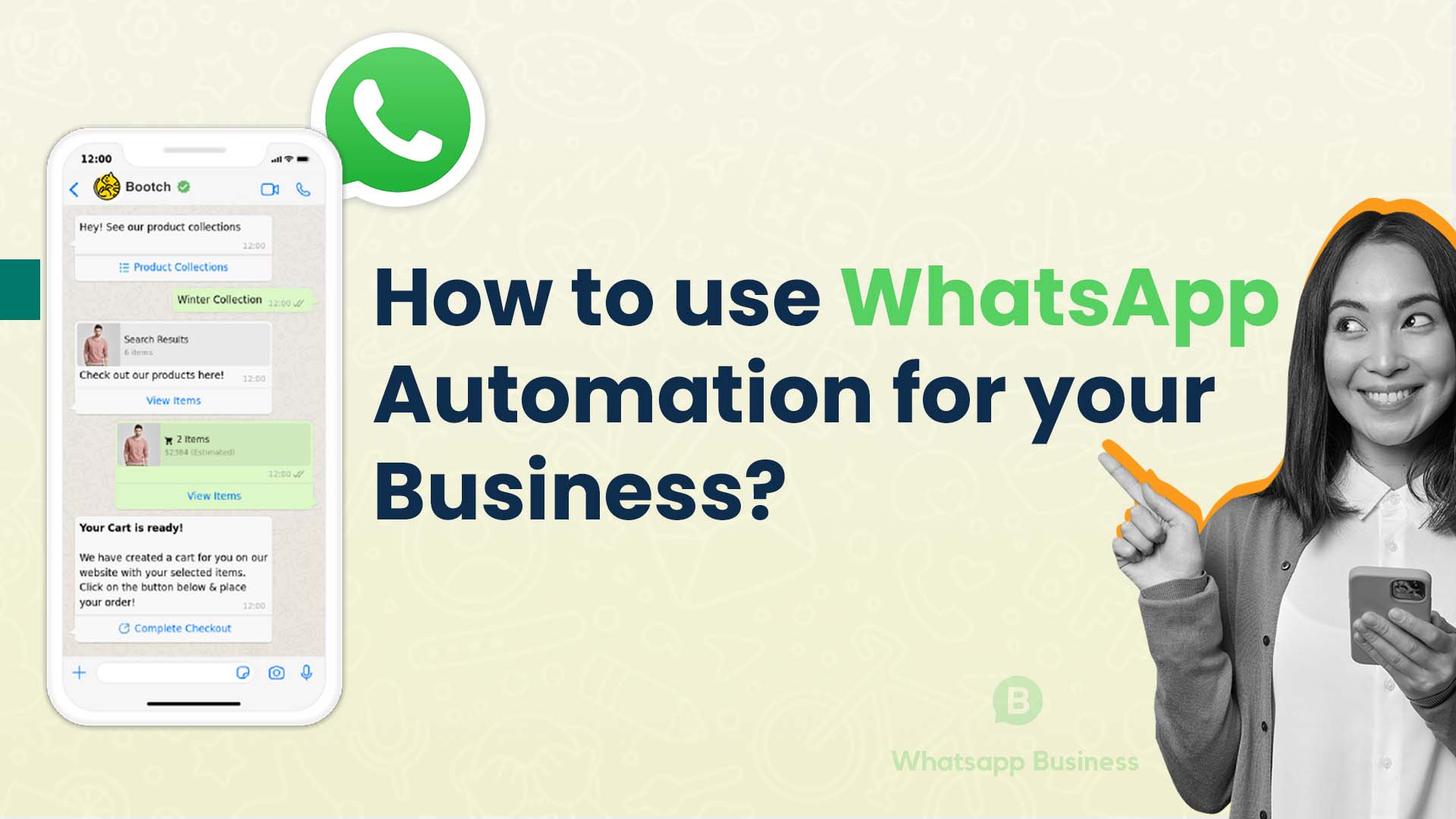 How to Use WhatsApp Automation for your Business