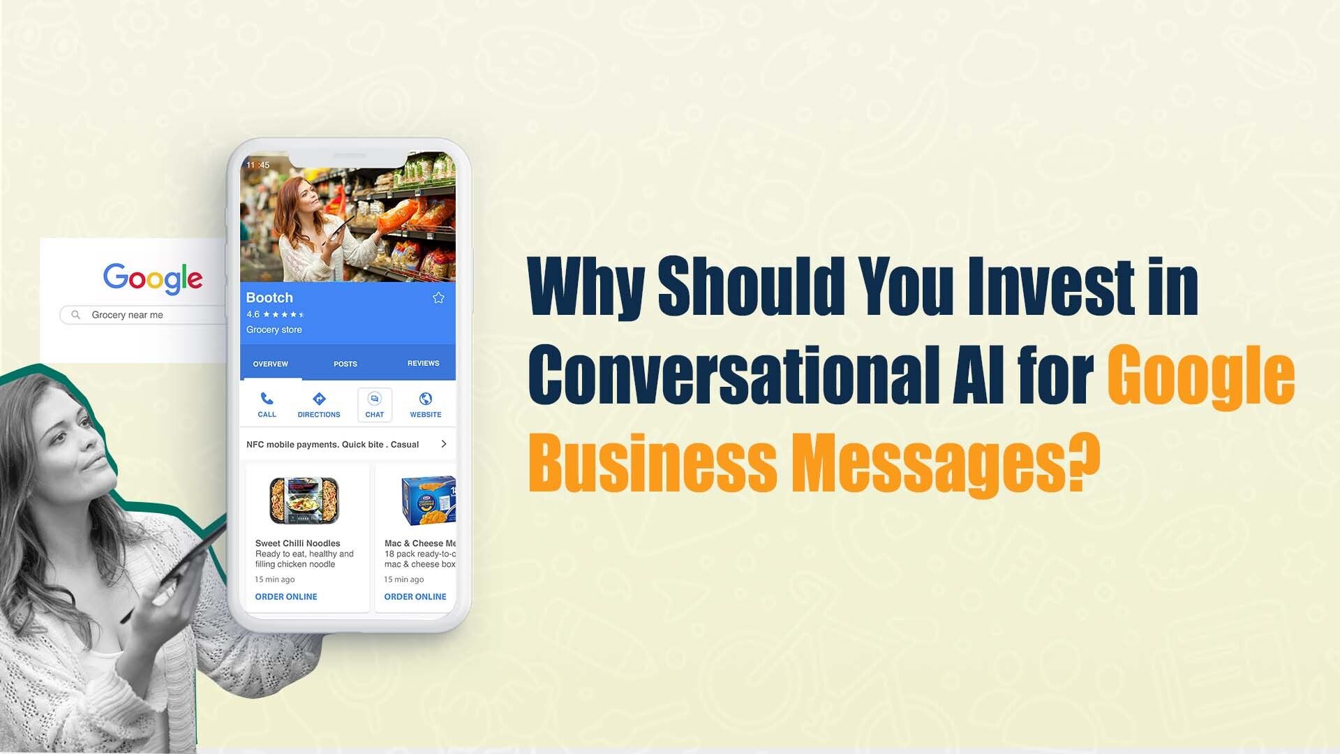 Why Should you Invest in Conversational AI for Google Business Messages?
