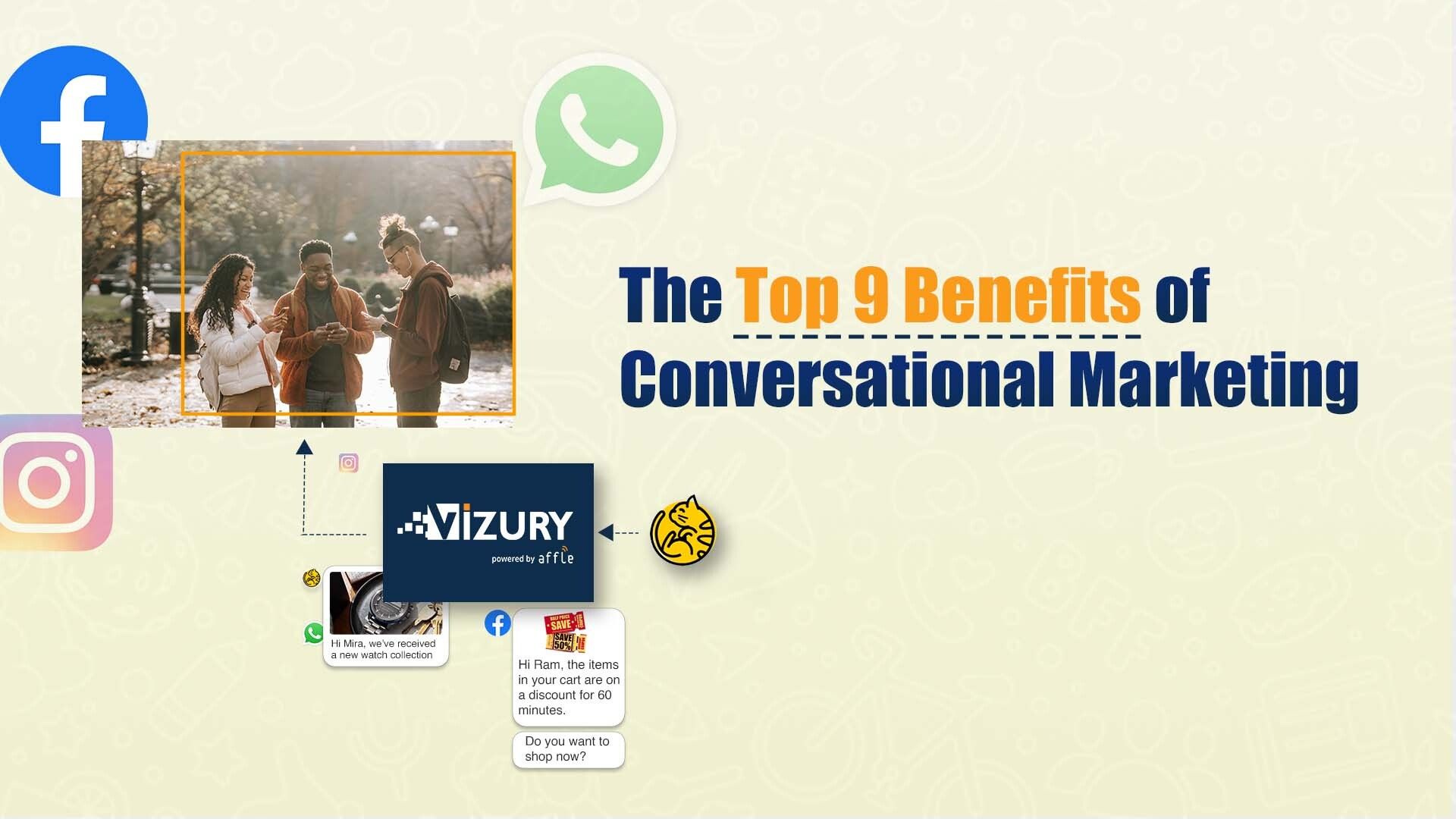 Top 9 Benefits of Conversational Marketing